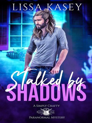 cover image of Stalked by Shadows